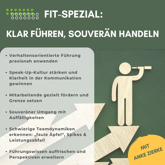 Verhaltensorientierte Führung: Klar führen, souverän handeln