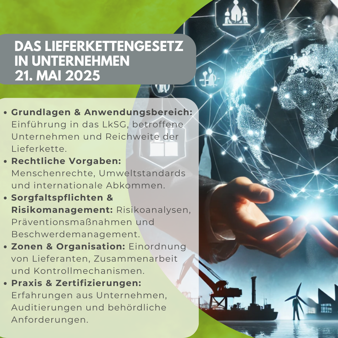 Das Lieferkettengesetz in Unternehmen - Seminar 21.05.2025